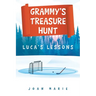 Grammy's Treasure Hunt: Luca's Lessons