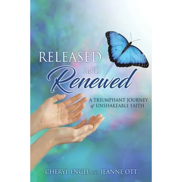 Released and Renewed: A Triumphant Journey of Unshakeable Faith