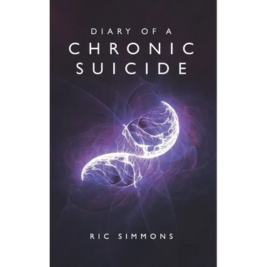 Diary of a Chronic Suicide
