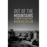 Out of the Mountains: The Coming Age of the Urban Guerrilla