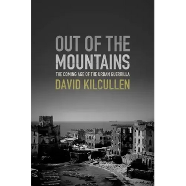 Out of the Mountains: The Coming Age of the Urban Guerrilla