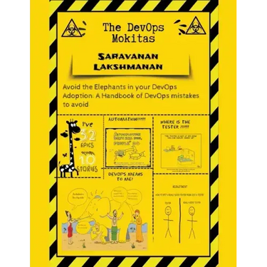 The DevOps Mokitas: Avoid the Elephants in Your DevOps Adoption: A Handbook of Devops Mistakes to Avoid