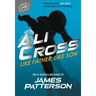 Ali Cross: Like Father, Like Son