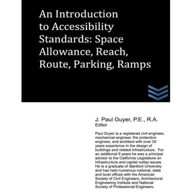 An Introduction to Accessibility Standards: Space Allowance, Reach, Route, Parking, Ramps
