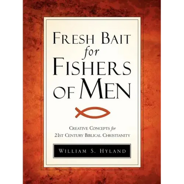Fresh Bait For Fishers Of Men