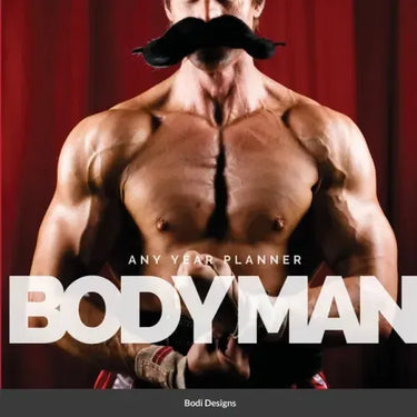 Body Men: Any Year Planner