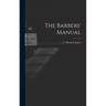 The Barbers' Manual