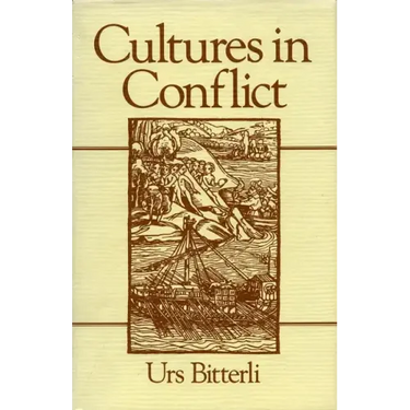 Cultures in Conflict: Encounters Between European and Non-European Cultures, 1492-1800