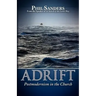 Adrift: Postmodernism in the Church