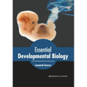 Essential Developmental Biology