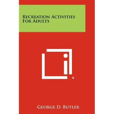 Recreation Activities For Adults