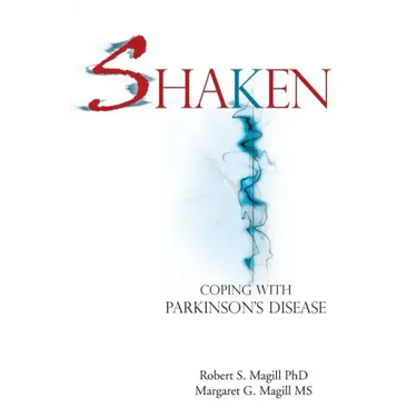Shaken: Coping with Parkinson Disease