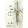 As the Fallen Rise