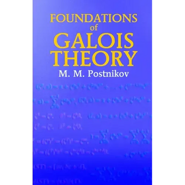 Foundations of Galois Theory
