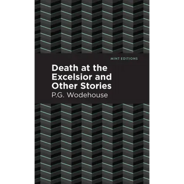 Death at the Excelsior and Other Stories