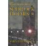 The Undiscovered Archives of Sherlock Holmes