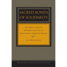 Sacred Bonds of Solidarity: The Rise of Jewish Internationalism in Nineteenth-Century France
