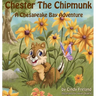 Chester the Chipmunk: A Chesapeake Bay Adventure