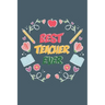 Best Teacher Ever: Teacher Appreciation Gift, Teacher Thank You Gift, Teacher End of the School Year Gift, Birthday Gift for Teachers, Te