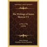 The Writings of James Monroe V2: 1794-1796 (1899)