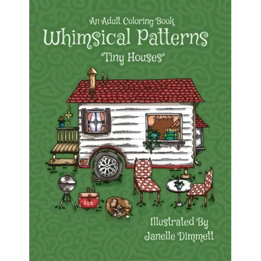 Adult Coloring Book: Whimsical Patterns: Tiny Houses