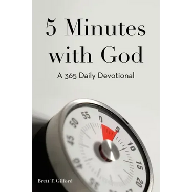 5 Minutes with God: A 365 Daily Devotional