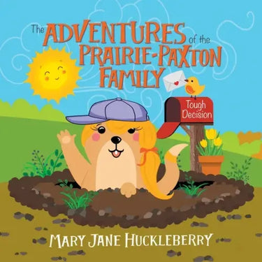 The Adventures of the Prairie-Paxton Family: Tough Decision