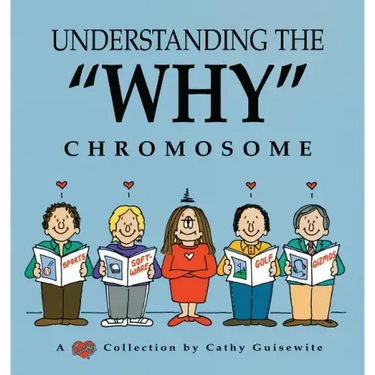 Understanding the "Why" Chromosome