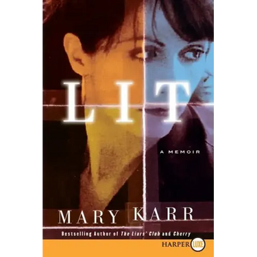 Lit: A Memoir