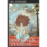 Any Given Tuesday