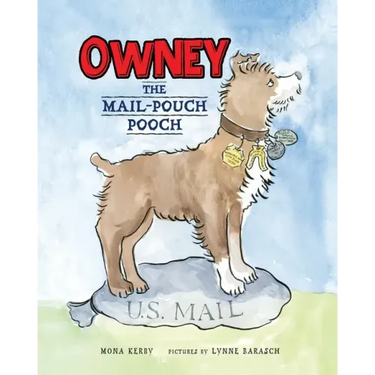 Owney: The Mail-Pouch Pooch