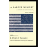 A Larger Memory: A History of Our Diversity, with Voices