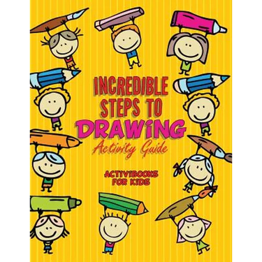 Incredible Steps to Drawing Activity Guide