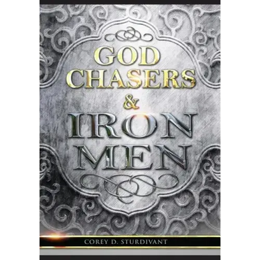 God Chasers & Iron Men