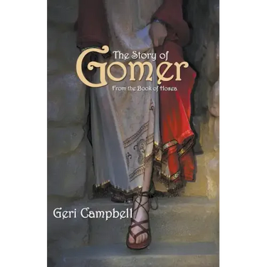 The Story of Gomer: From the Book of Hosea