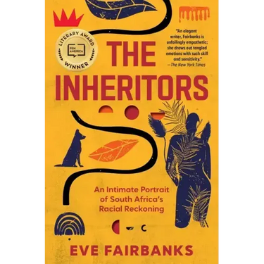 The Inheritors: An Intimate Portrait of South Africa's Racial Reckoning