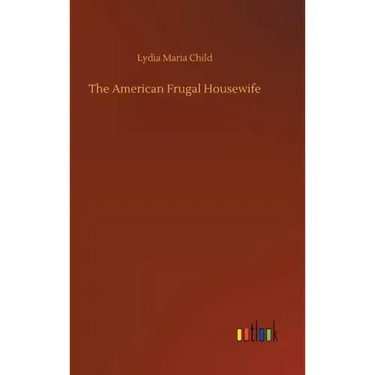 The American Frugal Housewife