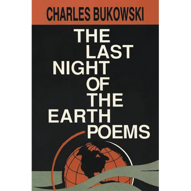 The Last Night of the Earth Poems