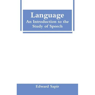 Language: An Introduction to the Study of Speech