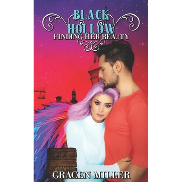 Black Hollow: Finding Her Beauty (The Drakki Chronicles #3)