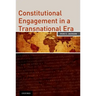 Constitutional Engagement in a Transnational Era