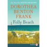 Folly Beach: A Lowcountry Tale