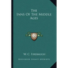 The Inns Of The Middle Ages