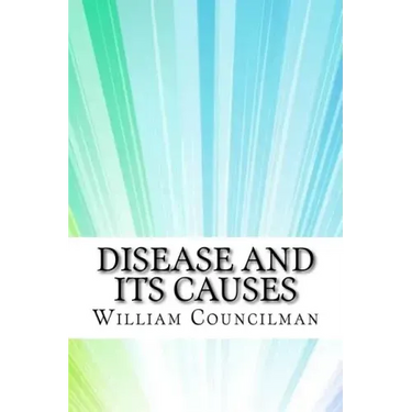 Disease and Its Causes