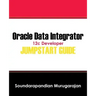 Oracle Data Integrator 12c Developer Jump Start Guide
