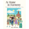 At Home in Harmony: Bringing Families and Communities Together in Song