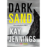 Dark Sand: A Port Stirling Mystery