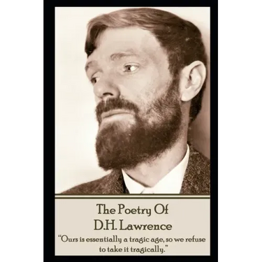 DH Lawrence, The Poetry Of