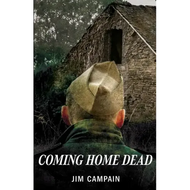 Coming Home Dead