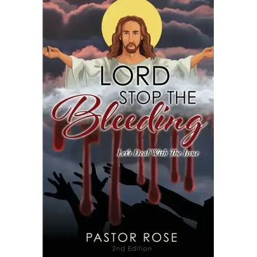 Lord Stop the Bleeding: Let's Deal with the Issue